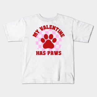 My Valentine Has Paws Dog Lovers Valentines Day Kids T-Shirt